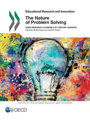 The nature of problem solving by Centre for Educational Research & Innovation image