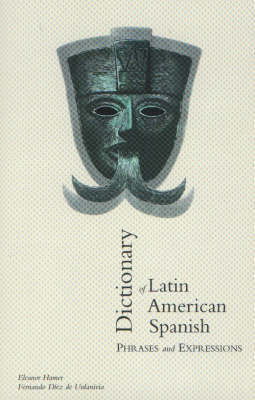 Dictionary of Latin American Spanish Phrases and Expressions by Nina Hamer image