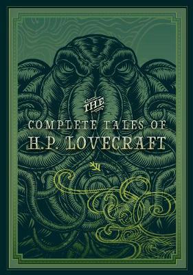 The Complete Tales of HP Lovecraft by H.P. Lovecraft image
