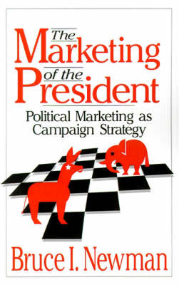 The Marketing of the President by B.I. Newman image