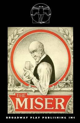 The Miser by Moliere