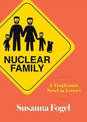Nuclear Family by Susanna Fogel image