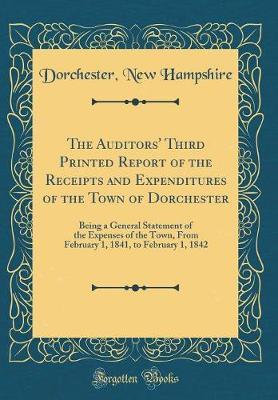 The Auditors' Third Printed Report of the Receipts and Expenditures of the Town of Dorchester by Dorchester New Hampshire image