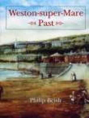 Weston-super-Mare Past by Philip Beisly image