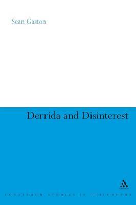 Derrida and Disinterest by Sean Gaston image