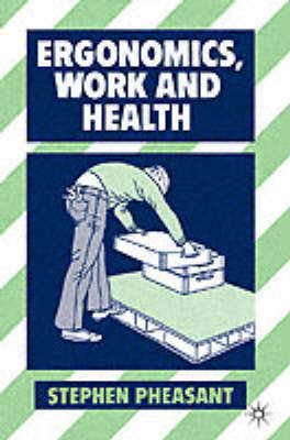 Ergonomics, Work and Health by Stephen Pheasant image
