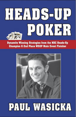 Heads-Up Poker by Paul Wasicka image