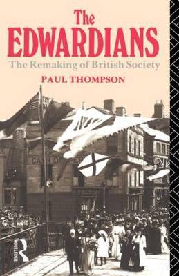 The Edwardians by Paul Thompson image