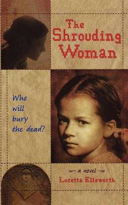 The Shrouding Woman by Loretta Ellsworth image