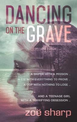 Dancing On The Grave by Zoe Sharp image