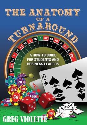 The Anatomy of a Turnaround by Greg Violette image