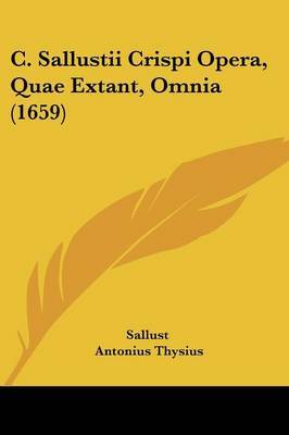 C. Sallustii Crispi Opera, Quae Extant, Omnia (1659) by Sallust image