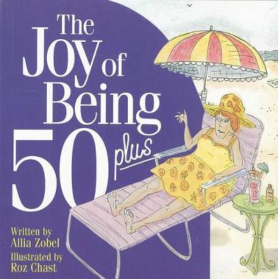 Joy of Being 50+ by Allia Zobel image