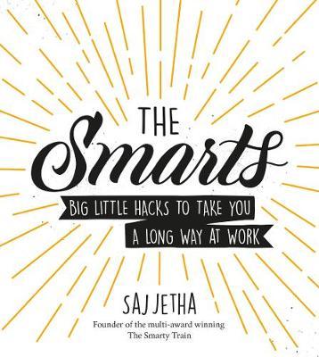 The Smarts by Saj Jetha