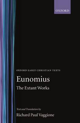 The Extant Works by Eunomius image