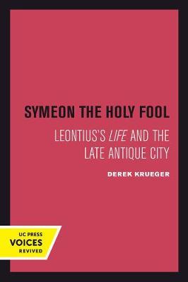 Symeon the Holy Fool by Derek Krueger image