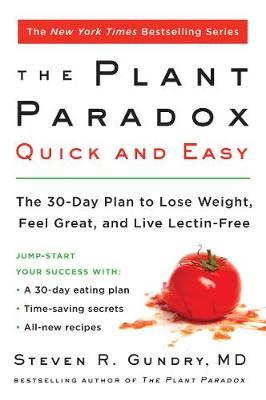 The Plant Paradox Quick and Easy by Steven R Gundry image