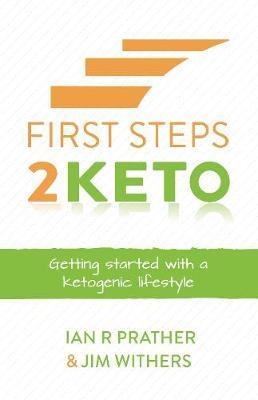 First Steps 2 Keto by Ian Prather image
