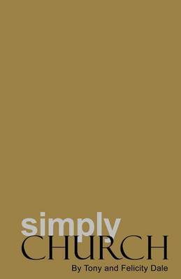 Simply Church by Tony Dale image