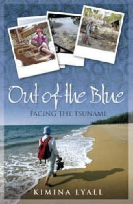 Out of the Blue: Facing the Tsunami on Paperback by Kimina Lyall