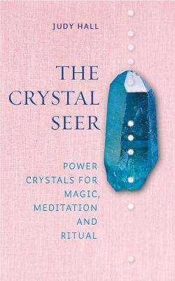 The Crystal Seer on Hardback by Judy Hall