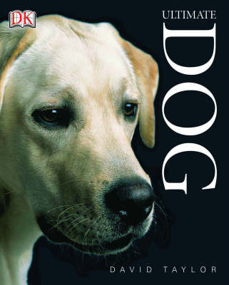 Ultimate Dog on Hardback by David Taylor