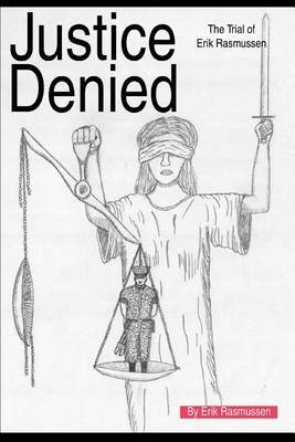 Justice Denied by Erik Rasmussen image