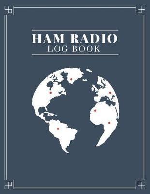 Ham Radio Log Book by Ham Radio Operators Books image