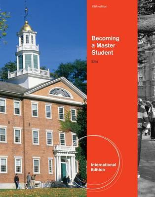 Becoming a Master Student, International Edition by Dave Ellis