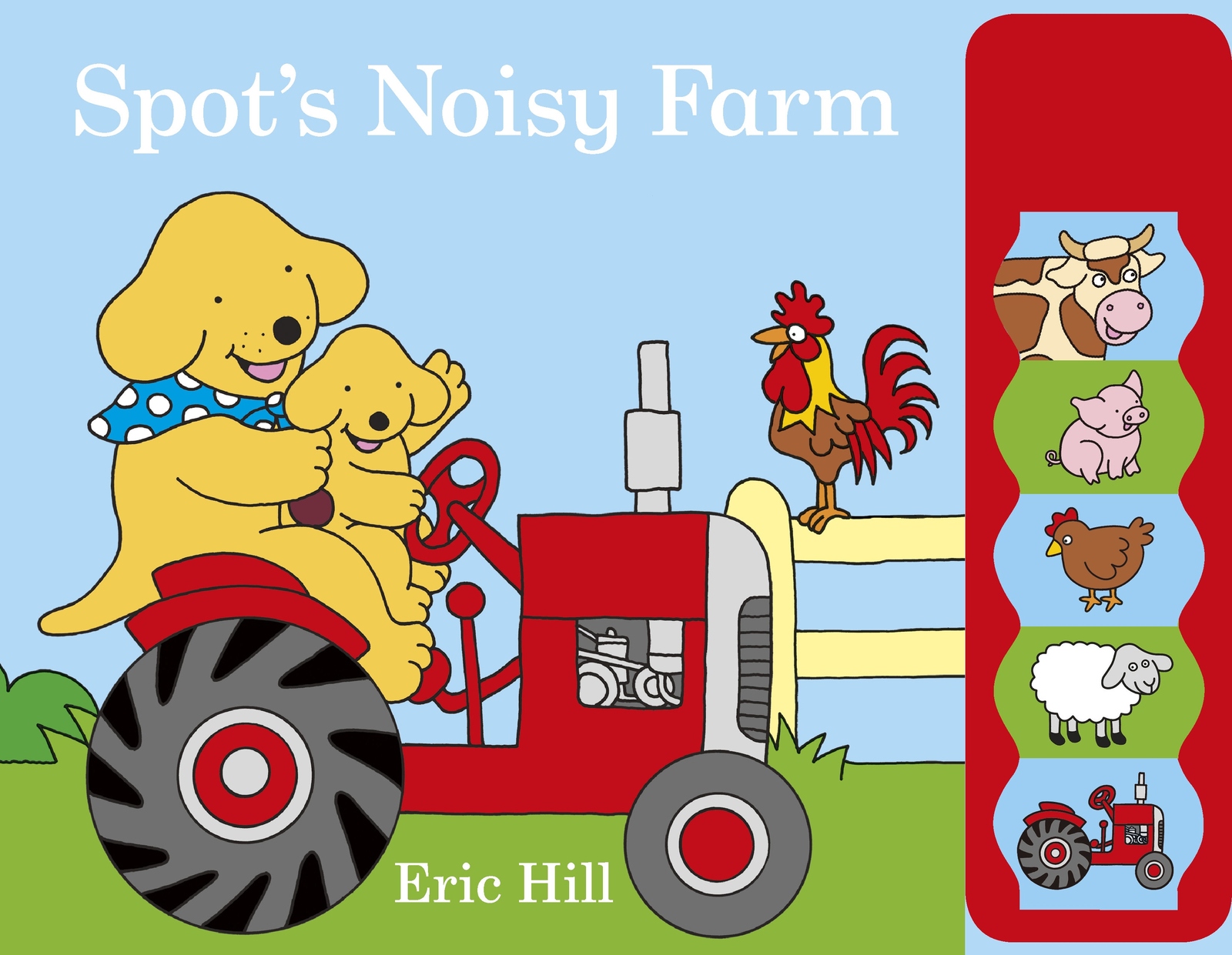 Spot's Noisy Farm by Eric Hill image