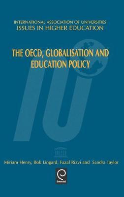 The OECD, Globalisation and Education Policy on Hardback by M HENRY