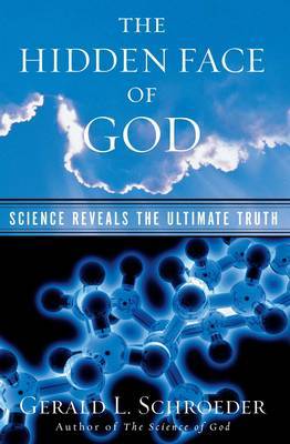 The Hidden Face of God by Gerald L. Schroeder image