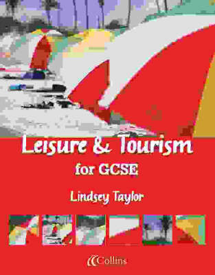 Leisure and Tourism for GCSE Student Book by Lindsey Taylor image