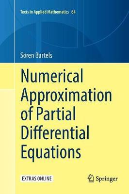 Numerical Approximation of Partial Differential Equations by Soeren Bartels image