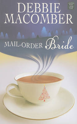 Mail-Order Bride on Hardback by Debbie Macomber