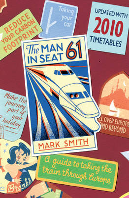 Man In Seat 61 (Updated by Mark Smith