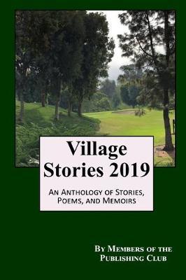 Village Stories 2019 by Members of the Publishing Club image