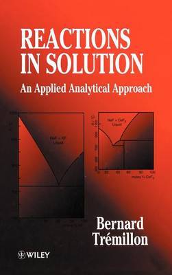 Reactions in Solution by Bernard Tremillon image