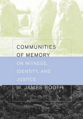 Communities of Memory by James Booth image
