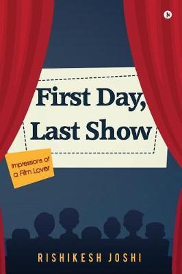 First Day, Last Show by Rishikesh Joshi image