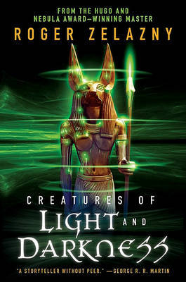 Creatures of Light and Darkness by Roger Zelazny image