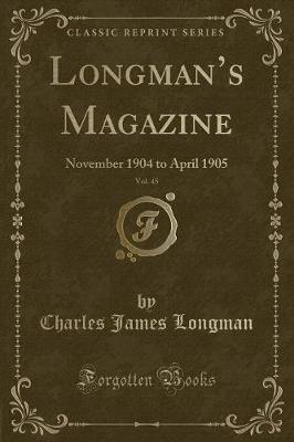 Longman's Magazine, Vol. 45 by Charles James Longman image