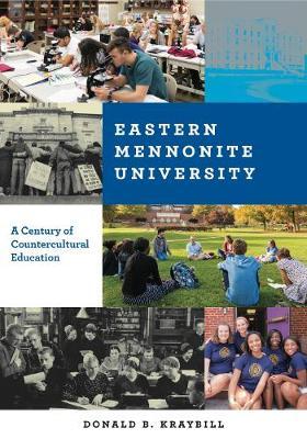 Eastern Mennonite University by Donald B Kraybill image