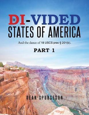 The Di-Vided States of America by Dean Spurgeson image