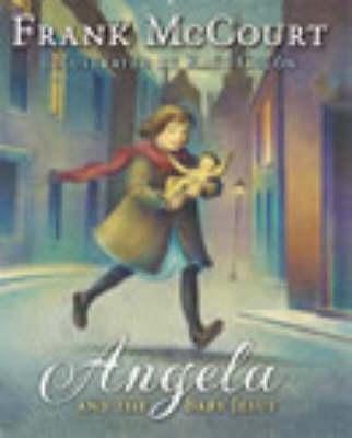 Angela and the Baby Jesus on Hardback by Frank McCourt