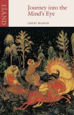Journey into the Mind's Eye by Lesley Blanch image
