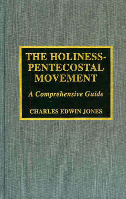 The Holiness-Pentecostal Movement by Charles Edwin Jones image
