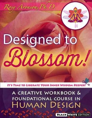 Designed to Blossom by Rosy Aronson Phd image