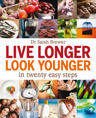 Live Longer Look Younger by Sarah Brewer image