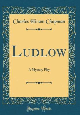 Ludlow by Charles Hiram Chapman image